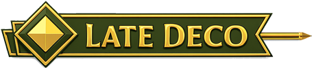 Late Deco Late Deco